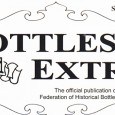 In addition to the other benefits, members of The Federation of Historical Bottle Collectors (FOHBC) will receive a full year’s subscription to Bottles and Extras which is […]