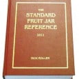 In from Greg Spurgeon… Dear Collector- The long-anticipated fruit jar reference volume: “THE STANDARD FRUIT JAR REFERENCE 2011” is now available. Representing several years of […]