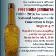 Holabird Western Americana Collections still looking for consignments for the FOHBC 2016 Sacramento National Antique Bottle Convention & Expo 49er Bottle Jamboree Auction. The fabulous rare […]