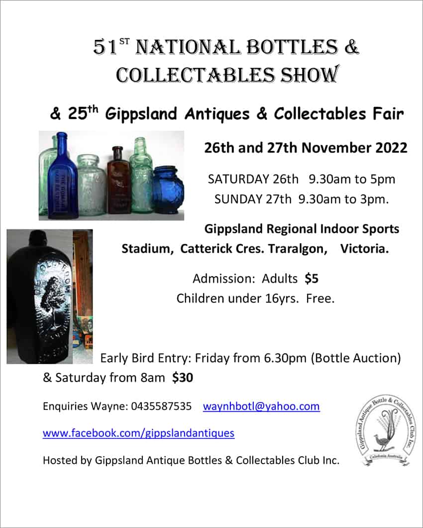 51st National Bottles & Collectables Show & 25th Gippsland Antiques & Collectibles Fair @ Gippsland Regional Indoor Sports Stadium