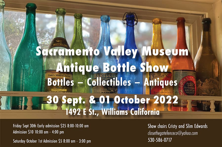 Sacramento Valley Museum Antique Bottle Show, Bottles, Collectables