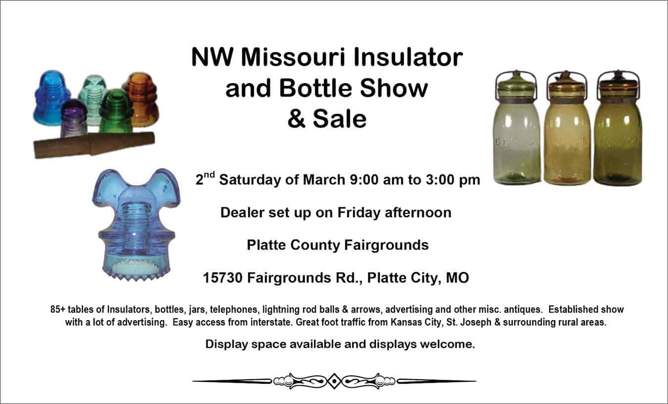 NW Missouri Insulator and Bottle Show & Sale @ Platte County Fairgrounds
