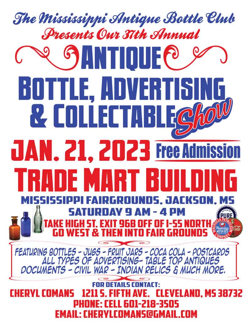 37th Annual Mississippi Antique Bottle, Advertising & Collectible Show @ Mississippi Fairgrounds Trade Mart Building
