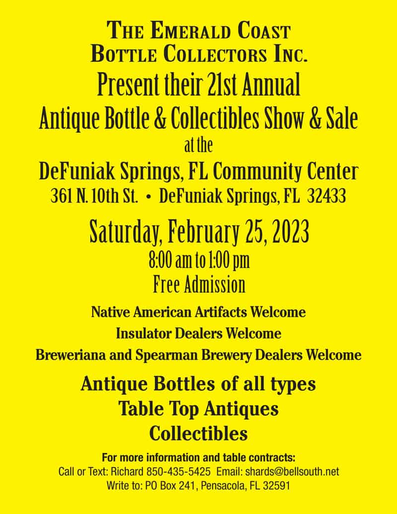 The Emerald Coast Bottle Collectors Inc., 21st Annual Antique Bottle & Collectibles Show & Sale @ DeFuniak Springs Community Center