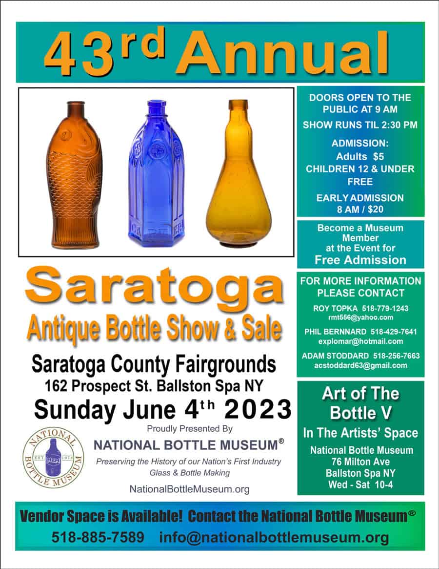 The 43rd Annual Saratoga Antique Bottle Show & Sale @ Saratoga County Fairgrounds
