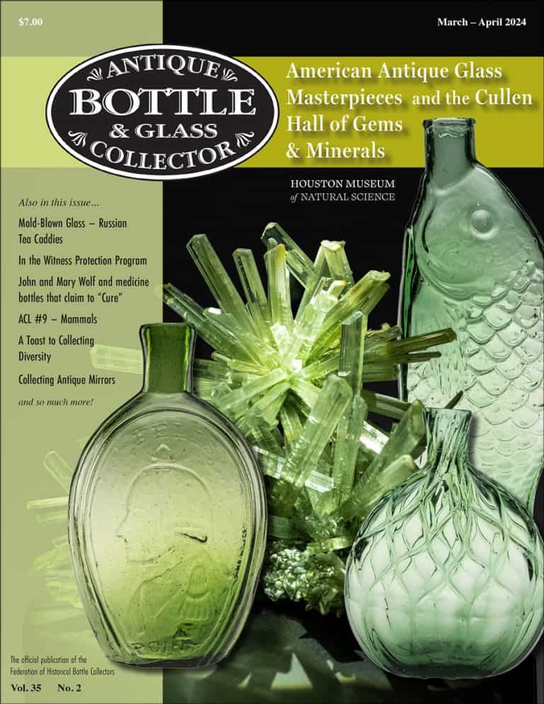Antique Bottle & Glass Collector: March - April 2024 Cover