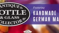 Read this super-cool issue on beautiful German marbles. Also great digging, finds, photographs, amusement, tragedy, witches, ACL’s and history—all in this new issue! Antique Bottle […]